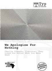 We Apologise For Nothing,6138884221,9786138884224