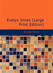 Evelyn Innes (Large Print Edition),1426485018,9781426485015