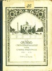 The Oilseed Crushing Industry of the United Provinces, 1924-25