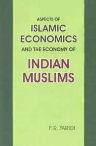 Aspects of Islamic Economics and the Economy of Indian Muslims,8185220131,9788185220130