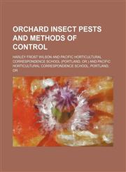 Orchard insect pests and methods of control,1130234169,9781130234169