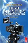 High Definition Cinematography 3rd Edition,0240521617,9780240521619