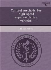Control methods for high-speed supercavitating vehicles.,1248982045,9781248982044