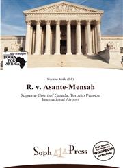 R. v. Asante-Mensah,6201638156,9786201638150