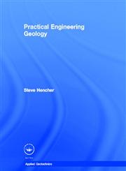 Practical Engineering Geology,0415469082,9780415469081