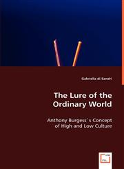The Lure of the Ordinary World,3639005880,9783639005882