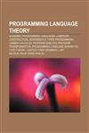 Programming language theory Academic programming languages, Compiler construction, Dependently typed programming, Lambda calculus,1157200729,9781157200727