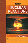 Nuclear Reactions 1st Edition, Reprint,8122408869,9788122408867