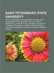 Saint Petersburg State University Saint Petersburg State University alumni, Saint Petersburg State University faculty, Dmitri Mendeleev,1156967198,9781156967195