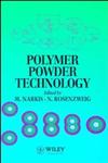 Polymer Powder Technology,0471938726,9780471938729