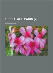 Briefe Aus Paris (2),1234944464,9781234944469