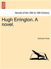 Hugh Errington. a Novel.,1241483469,9781241483463