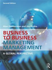 Business to Business Marketing Management A Global Perspective 2nd Edition,0415537037,9780415537032