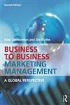 Business to Business Marketing Management A Global Perspective 2nd Edition,0415537037,9780415537032