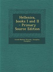 Hellenica, Books I and II - Primary Source Edition,1294334972,9781294334972