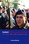 Turkey and the War on Terror For Thirty Years We Fought Alone,0415350018,9780415350013