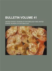Bulletin Volume 41,1231035919,9781231035917