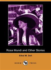 Rosa Mundi and Other Stories (Dodo Press),1406520314,9781406520316