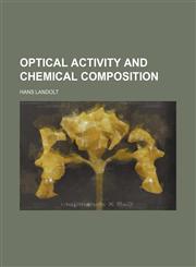 Optical activity and chemical composition,1152790536,9781152790537