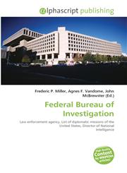 Federal Bureau of Investigation,6130033281,9786130033286