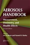 Aerosols Handbook Measurement, Dosimetry, and Health Effects 2nd Edition,1439855102,9781439855102