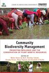 Community Biodiversity Management Promoting Resilience and the Conservation of Plant Genetic Resources 1st Edition,0415502209,9780415502207