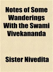 Notes of Some Wanderings With the Swami Vivekananda,1151758078,9781151758071