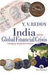 India and the Global Financial Crisis Managing Money and Finance,8125041923,9788125041924