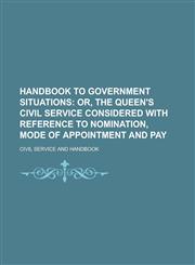 Handbook to government situations,1230135189,9781230135182