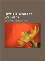 Littell's living age Volume 29,1130839400,9781130839401