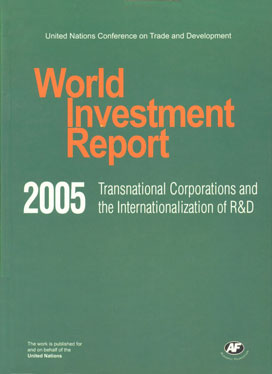 World Investment Report, 2005 Transnational Corporations and the Internationalization of R&D,8171885071,9788171885077