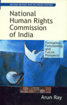 National Human Rights Commission of India Formation, Functioning and Future Prospects Vol. 2 2nd Revised & Enlarged Edition,8185495777,9788185495774