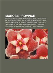 Morobe Province Districts and LLGs of Morobe Province, Languages of Morobe Province, People from Morobe Province, Yabem language,1156539994,9781156539996