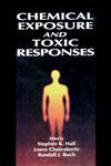 Chemical Exposure and Toxic Responses 1st Edition,1566702399,9781566702393