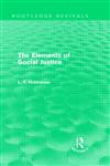 The Elements of Social Justice 1st Edition,041555277X,9780415552776