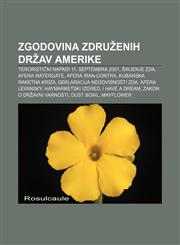 Zgodovina Združenih držav Amerike Teroristični napadi 11. septembra 2001, Širjenje ZDA, Afera Watergate, Afera Iran-Contra,1233019309,9781233019304