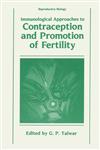 Immunological Approaches to Contraception and Promotion of Fertility,1468451421,9781468451429