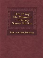 Out of My Life Volume 1 - Primary Source Edition,1287831877,9781287831877