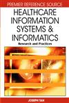 Healthcare Information Systems and Informatics Research and Practices,1599046903,9781599046907