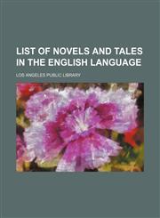 List of novels and tales in the English language,1130470423,9781130470420