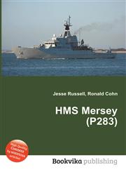 HMS Mersey (P283),5511745731,9785511745732