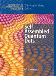 Self-Assembled Quantum Dots,0387741909,9780387741901