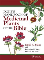 Duke's Handbook of Medicinal Plants of the Bible,0849382025,9780849382024
