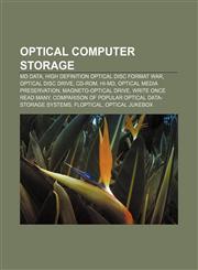Optical computer storage MD Data, High definition optical disc format war, Optical disc drive, CD-ROM, Hi-MD, Optical media preservation,1233111728,9781233111725
