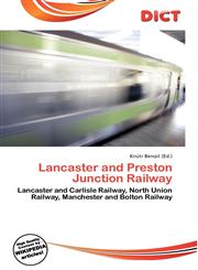 Lancaster and Preston Junction Railway,6135809792,9786135809794