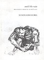 Until the Rain Fragments from an Artist's Life 1st Edition,8170463343,9788170463344