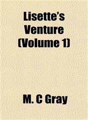 Lisette's Venture (Volume 1),1152388843,9781152388840