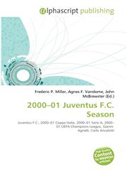 2000-01 Juventus F.C. Season,6135507907,9786135507904