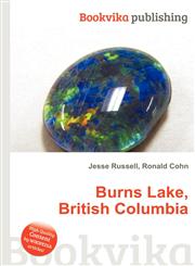 Burns Lake, British Columbia,5511023981,9785511023984