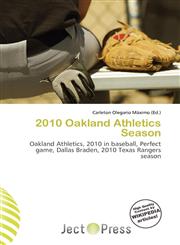 2010 Oakland Athletics Season,6135846469,9786135846461